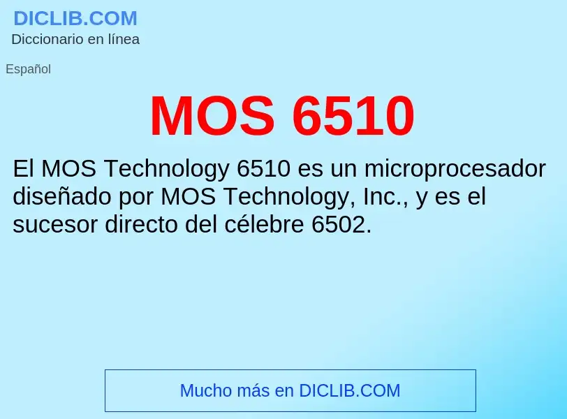 Wat is MOS 6510 - definition