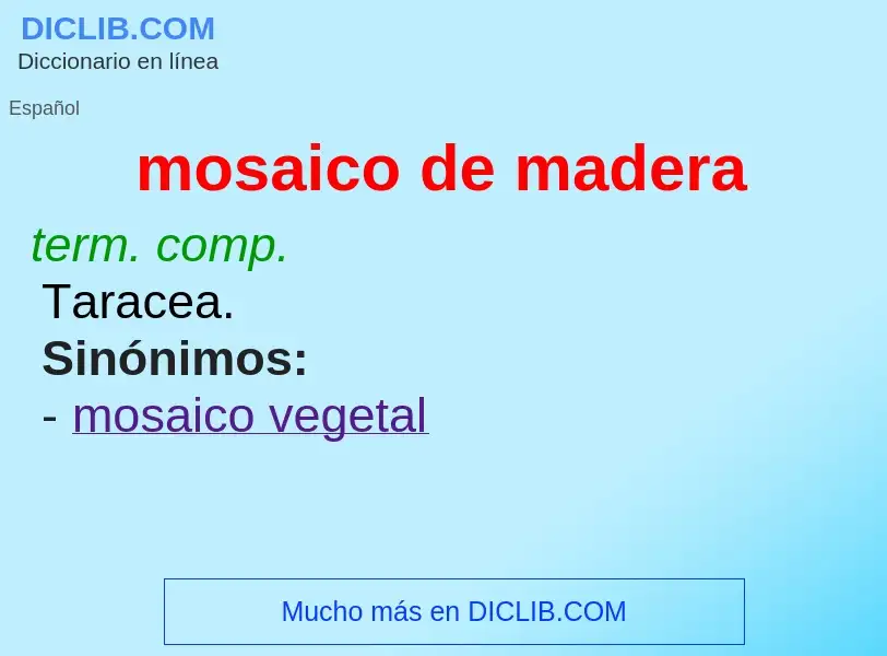 What is mosaico de madera - definition