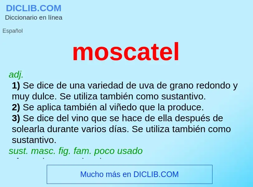 ¿Qué es moscatel? - significado y definición