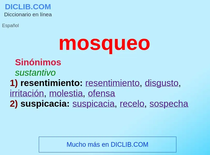 O que é mosqueo - definição, significado, conceito