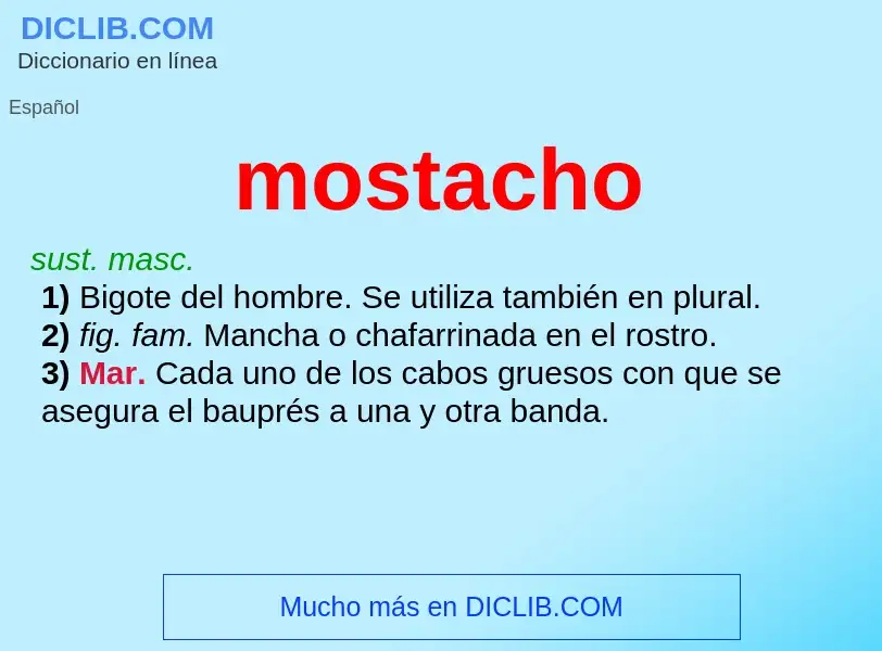 What is mostacho - meaning and definition