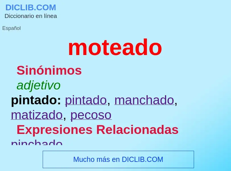 Wat is moteado - definition