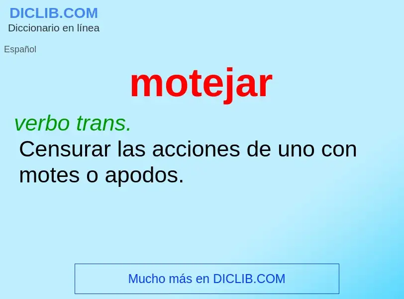 ¿Qué es motejar? - significado y definición