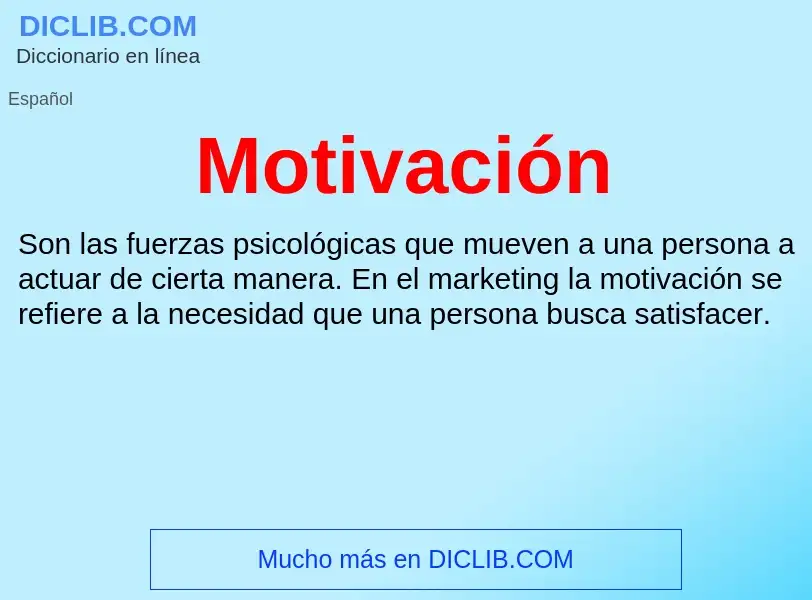 What is Motivación - meaning and definition