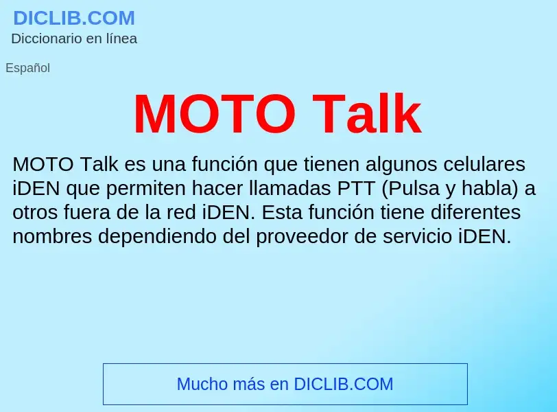 Wat is MOTO Talk - definition