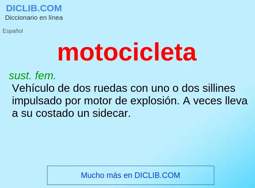 Wat is motocicleta - definition