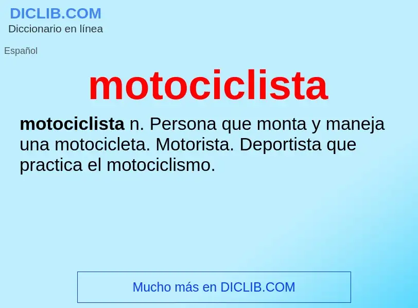 What is motociclista - definition