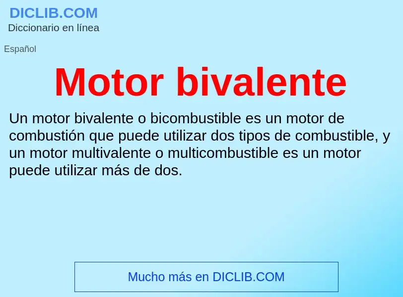 ¿Qué es Motor bivalente? - significado y definición