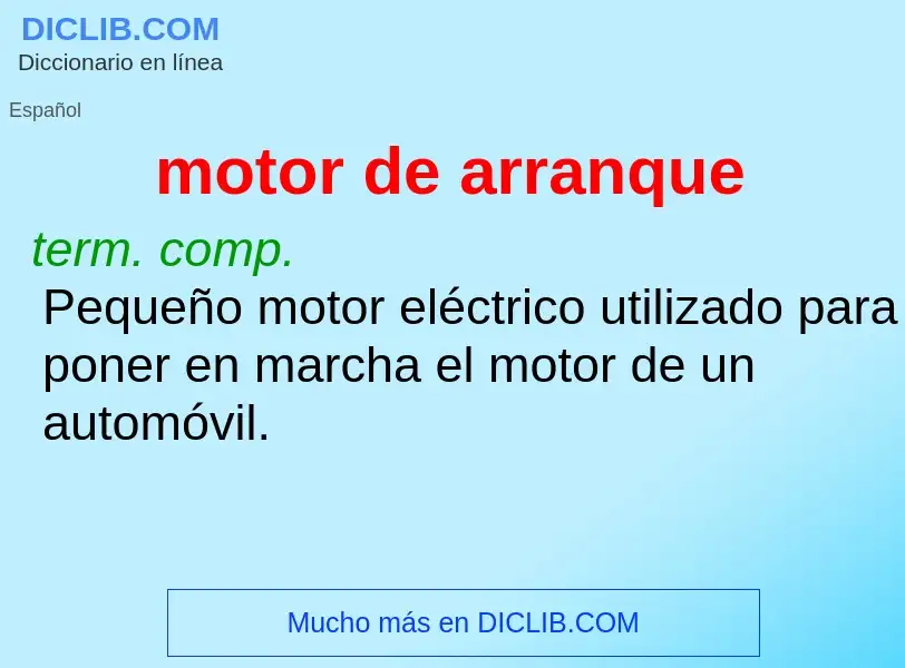 Wat is motor de arranque - definition