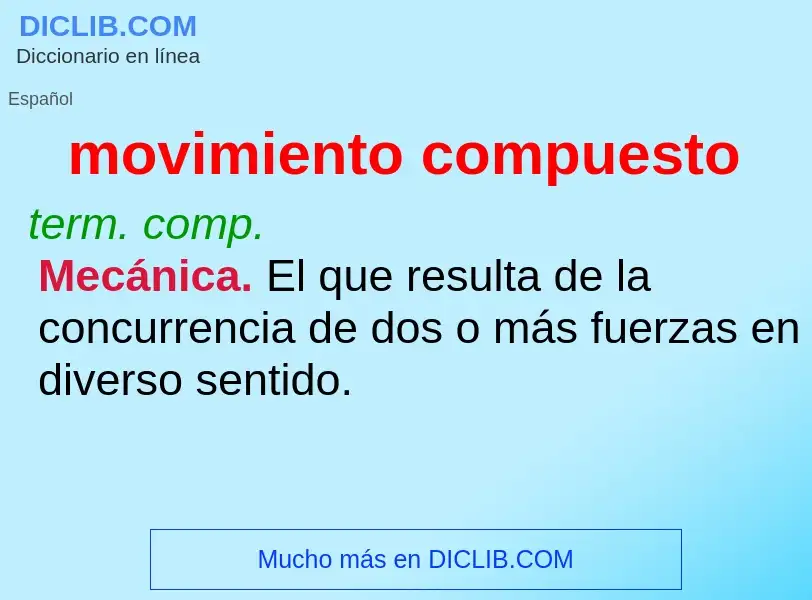 What is movimiento compuesto - definition