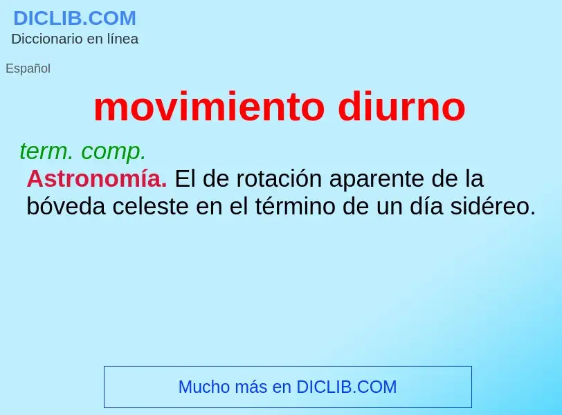 What is movimiento diurno - meaning and definition