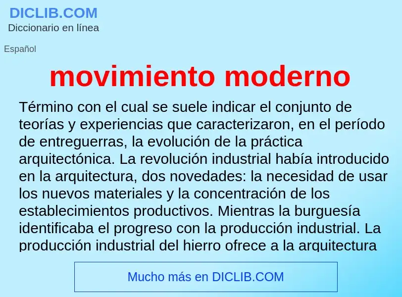 O que é movimiento moderno - definição, significado, conceito