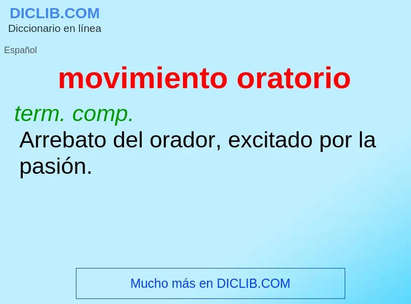 What is movimiento oratorio - definition