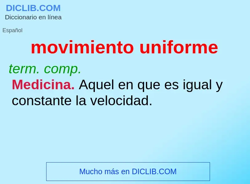 What is movimiento uniforme - definition