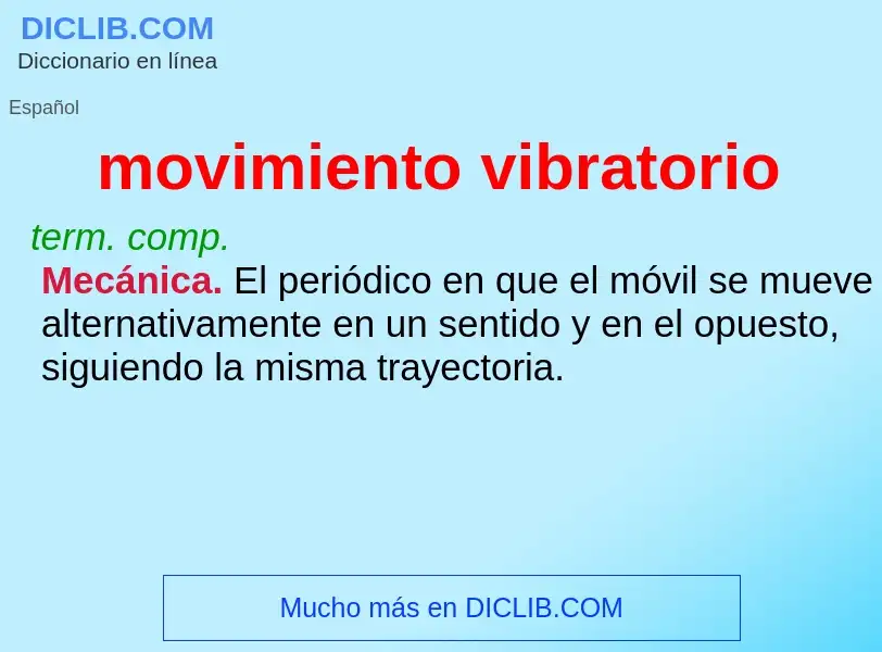 What is movimiento vibratorio - definition