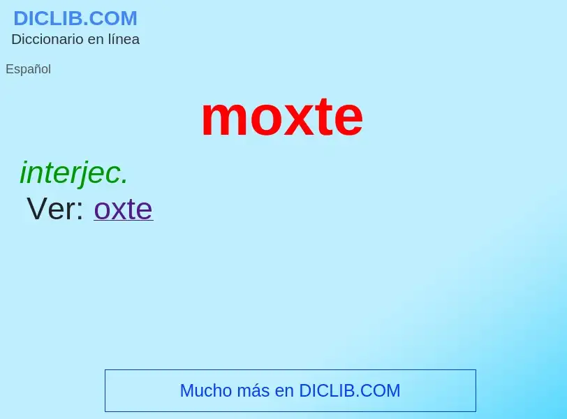 Что такое moxte - определение