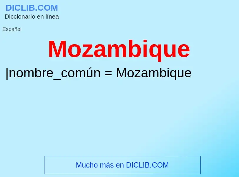 What is Mozambique - meaning and definition