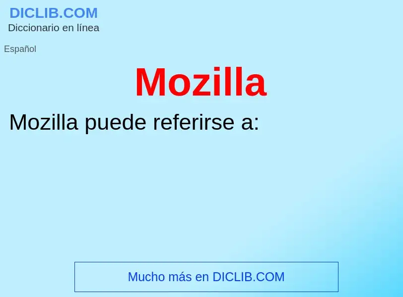 ¿Qué es Mozilla? - significado y definición