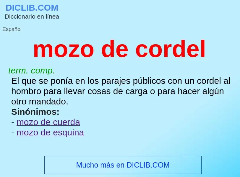 What is mozo de cordel - meaning and definition