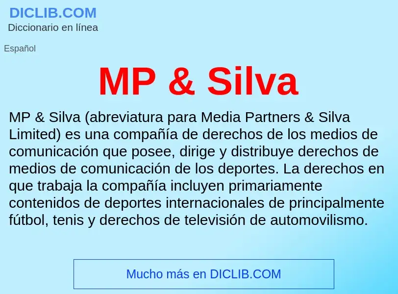 Wat is MP & Silva - definition