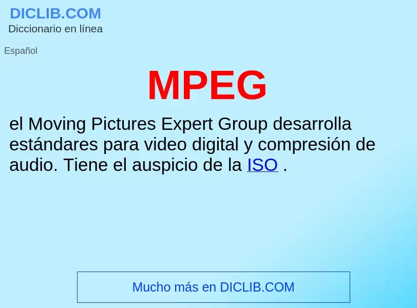 O que é MPEG - definição, significado, conceito