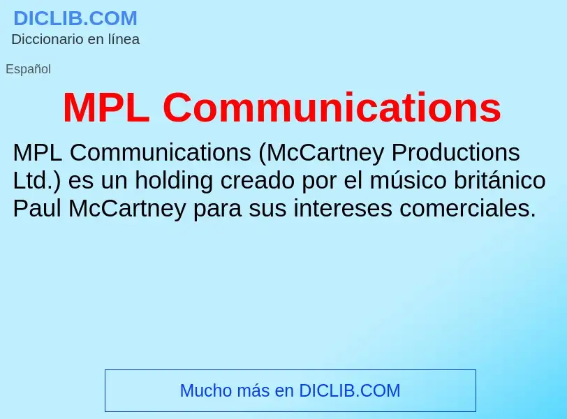 What is MPL Communications - meaning and definition