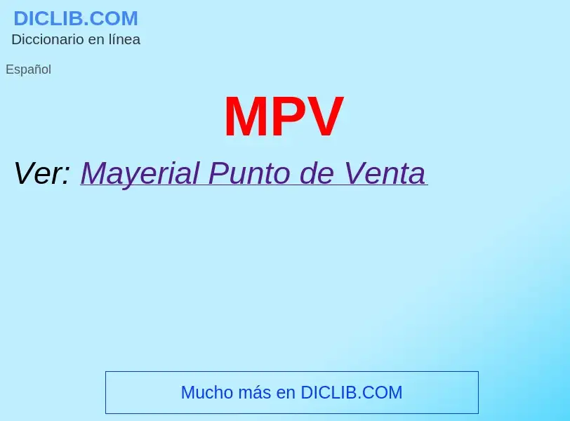 What is MPV - meaning and definition