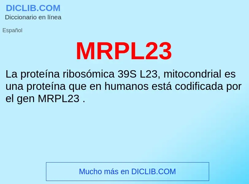 O que é MRPL23 - definição, significado, conceito