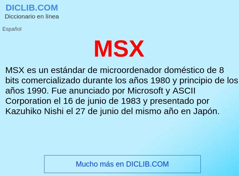 ¿Qué es MSX? - significado y definición