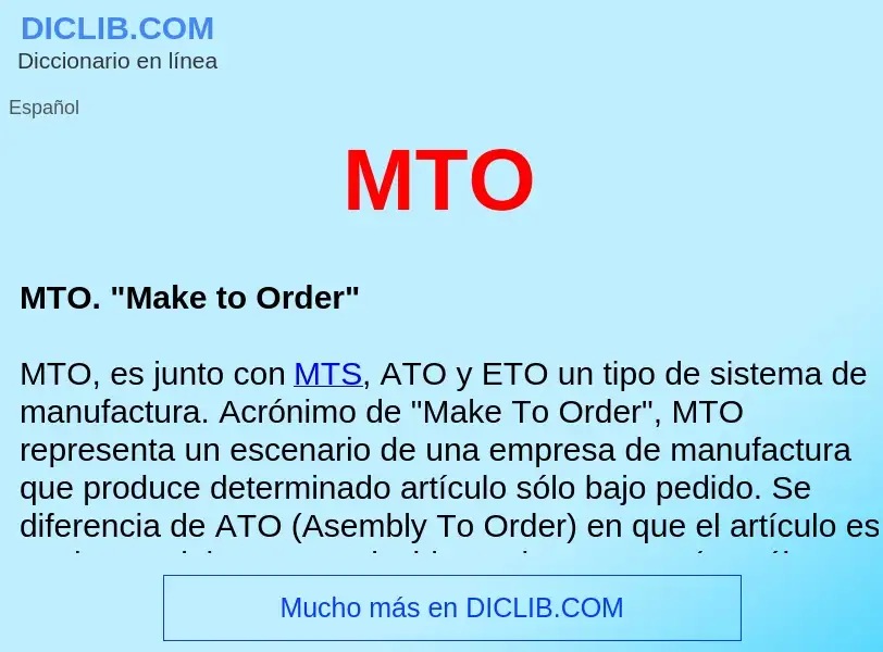 Wat is MTO  - definition