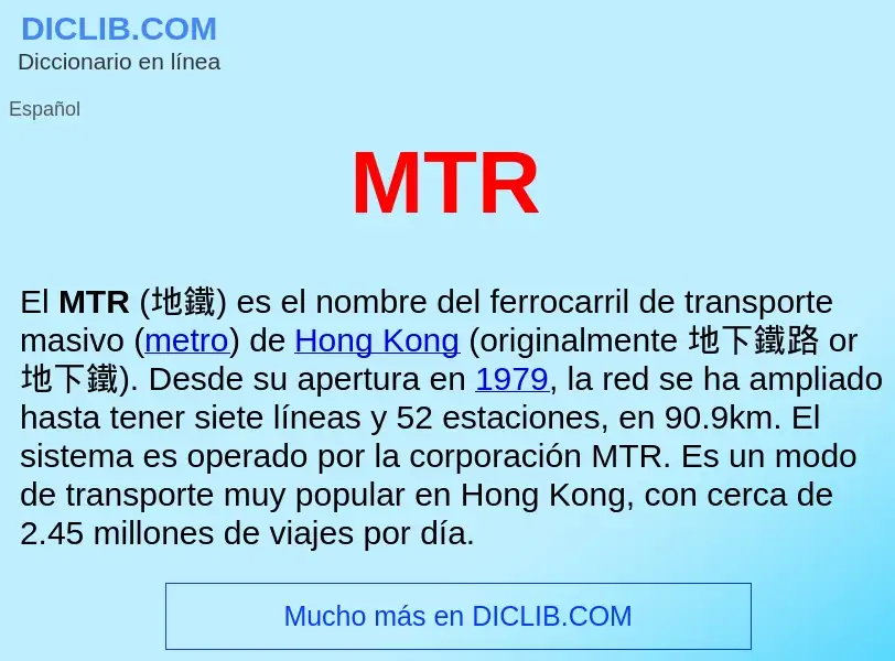 Wat is MTR  - definition