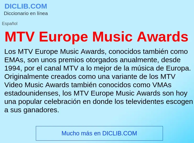 Wat is MTV Europe Music Awards - definition