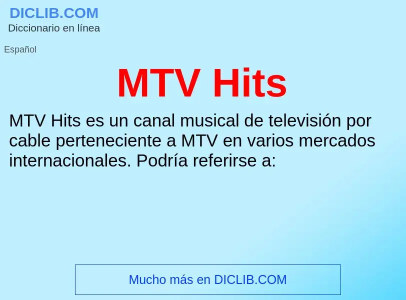 Wat is MTV Hits - definition