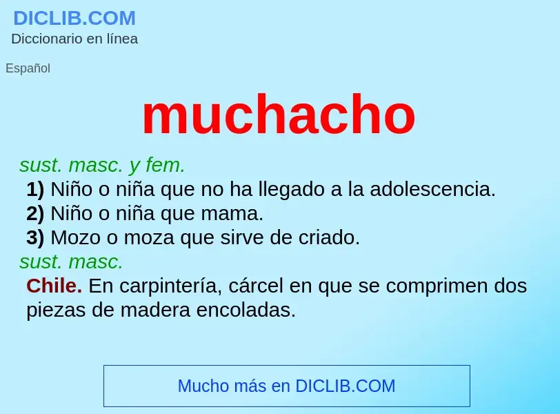 Was ist muchacho - Definition