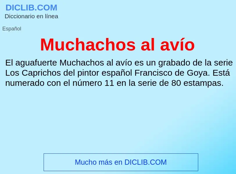 Что такое Muchachos al avío - определение