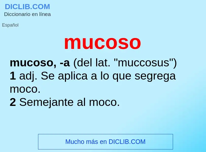 ¿Qué es mucoso? - significado y definición