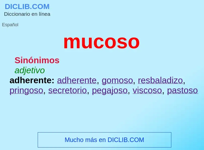 ¿Qué es mucoso? - significado y definición