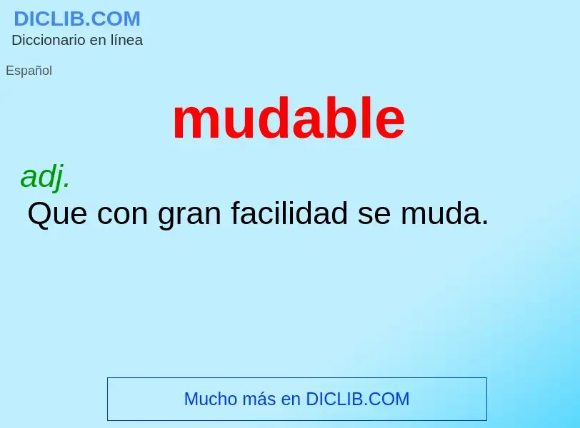 What is mudable - meaning and definition