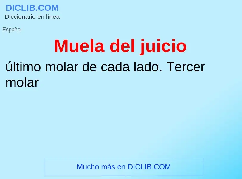 ¿Qué es Muela del juicio? - significado y definición