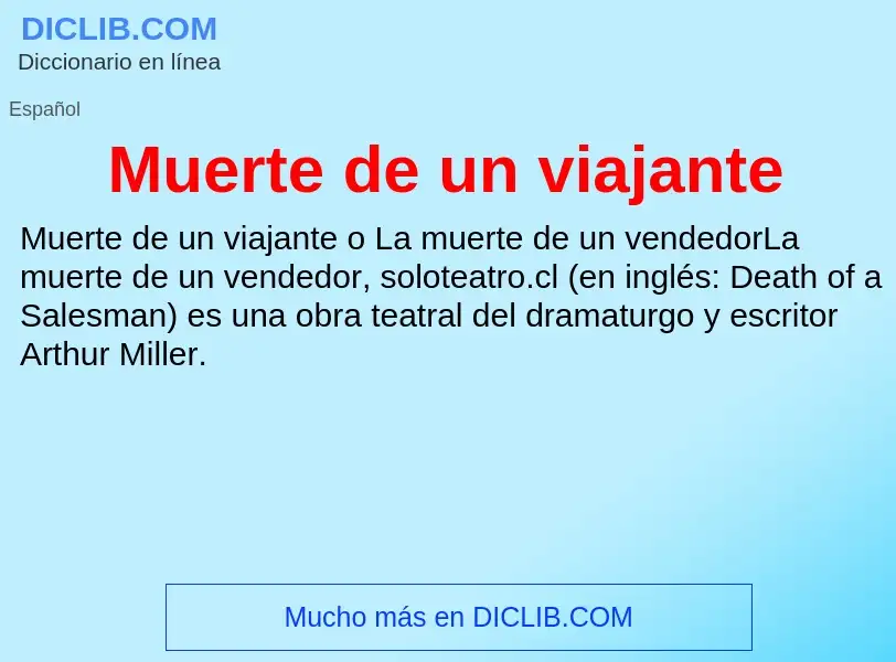 What is Muerte de un viajante - meaning and definition