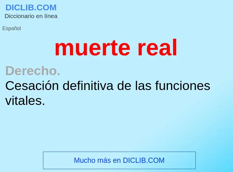 Wat is muerte real - definition