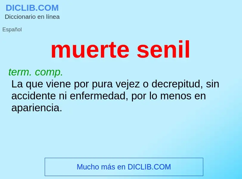 ¿Qué es muerte senil? - significado y definición