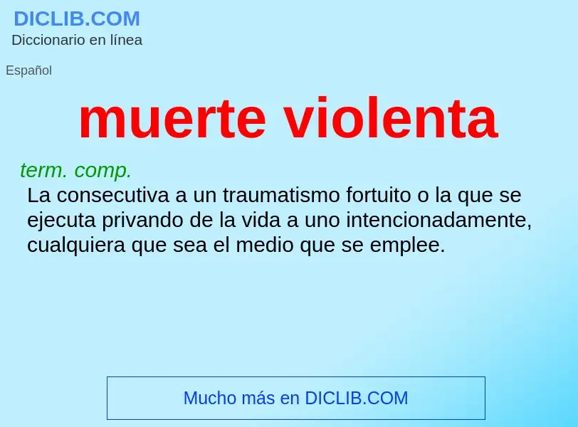 Wat is muerte violenta - definition