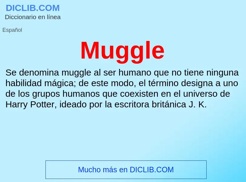 ¿Qué es Muggle? - significado y definición