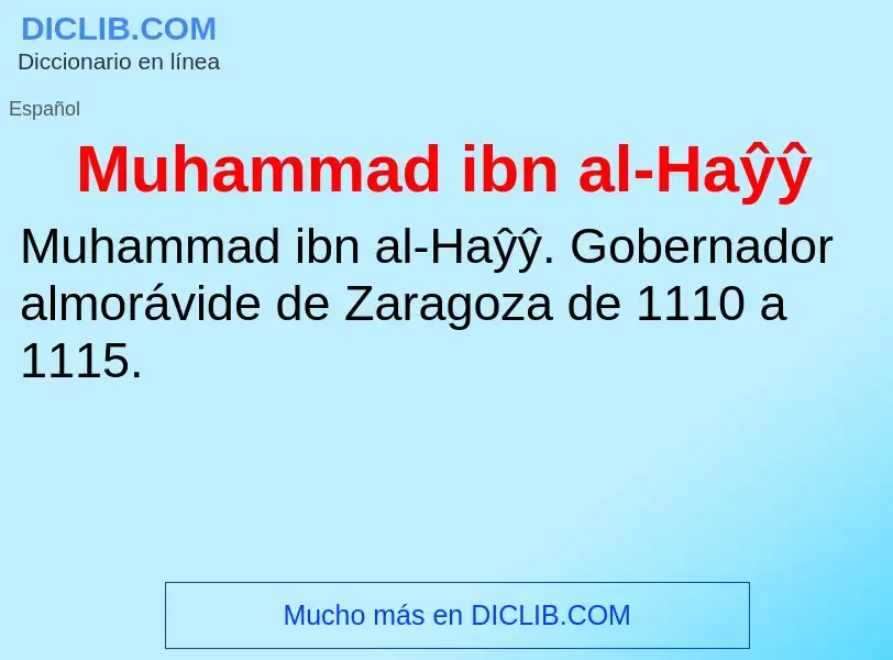 O que é Muhammad ibn al-Haŷŷ - definição, significado, conceito