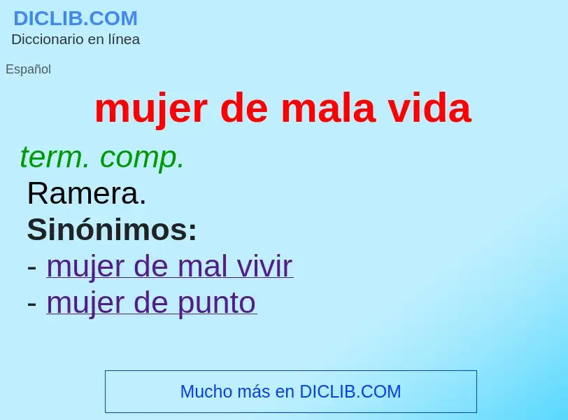 What is mujer de mala vida - meaning and definition