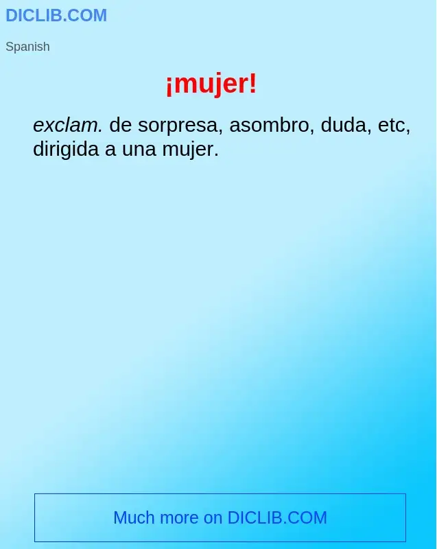 What is ¡mujer! - definition