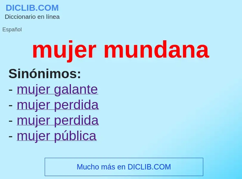 What is mujer mundana - definition