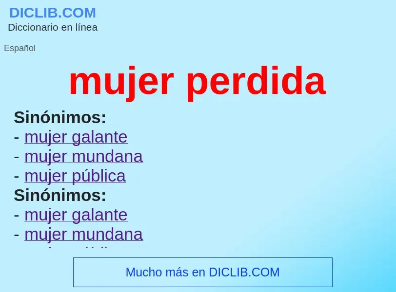 Che cos'è mujer perdida - definizione