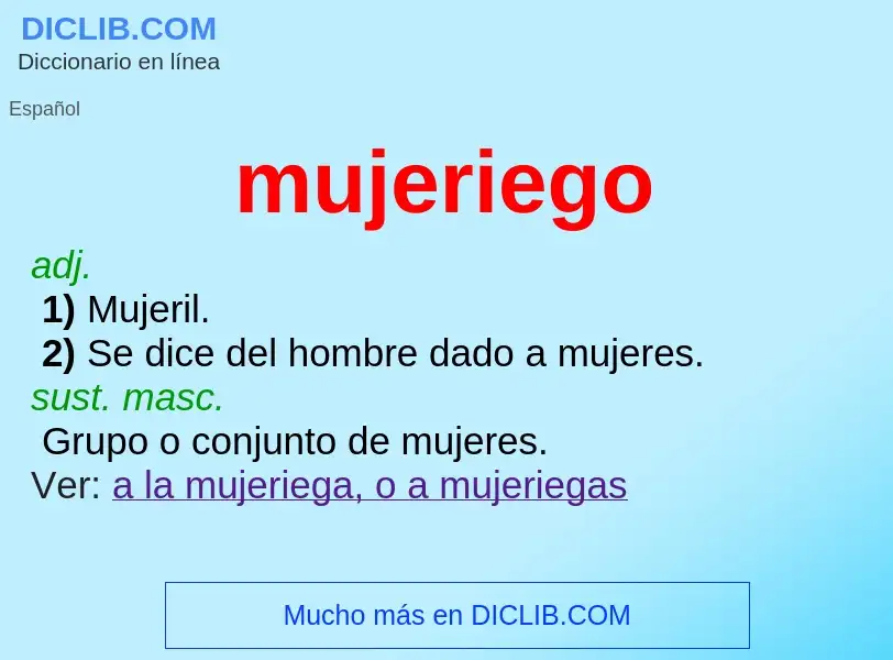 What is mujeriego - meaning and definition